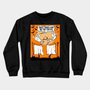 Real ghost story Spooky Halloween joke Crewneck Sweatshirt